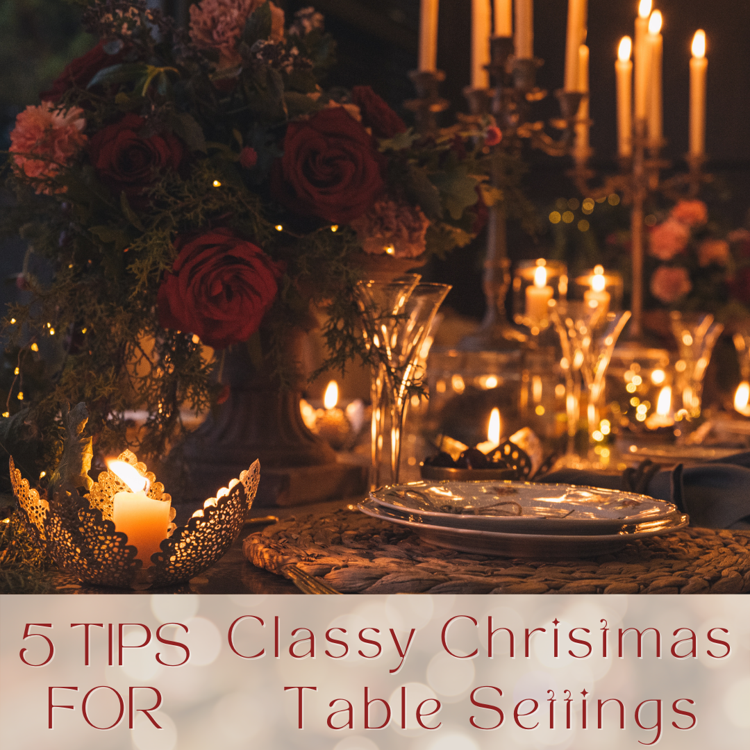 5 Ideas for Christmas Table Decor & Settings