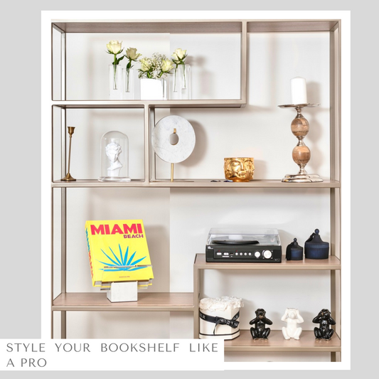 How to Style Your Bookshelf Like a Pro