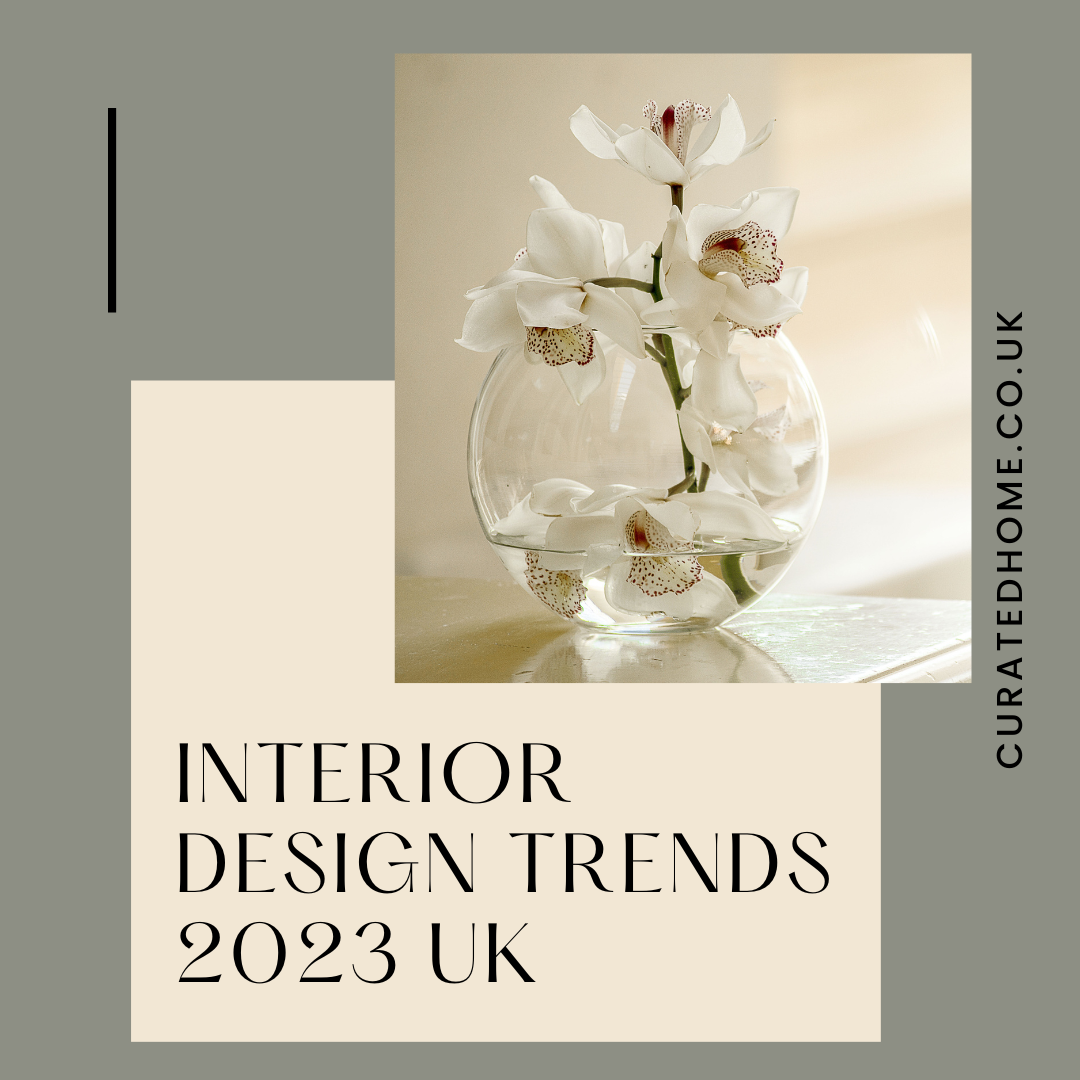 Interior Design Trends 2023 UK